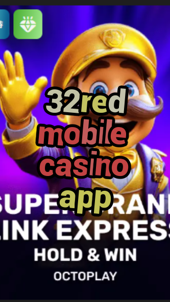 32red mobile casino app-w4cy2mdjlx2bf.com