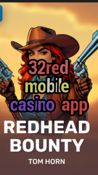 32red mobile casino app-w4cy2mdjlx2bf.com